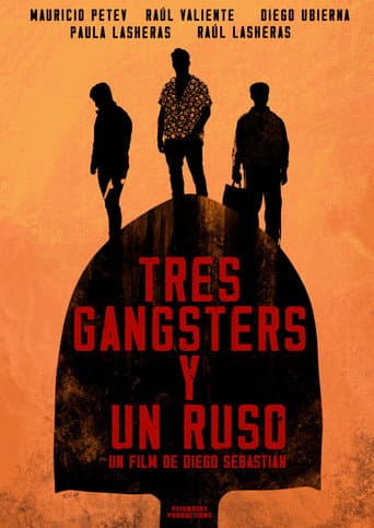 Tres Gangsters y un Ruso (2023) poster