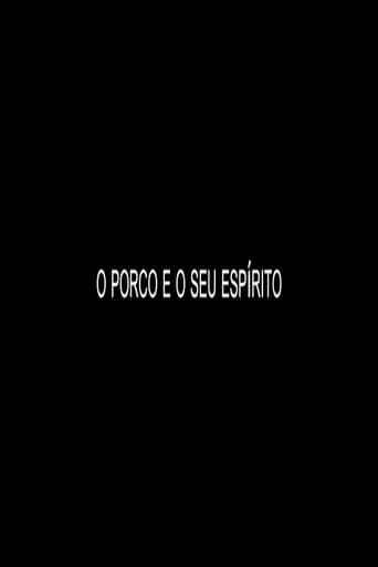 O Porco e o Seu Espírito (2017) poster