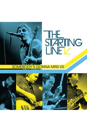 The Starting Line - Somebody’s Gonna Miss Us (2009) poster