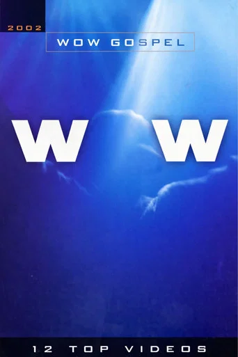 The WOW Gospel 2002: 12 Top Videos (2002) poster