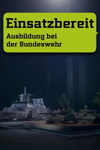 Einsatzbereit - Ausbildung bei der Bundeswehr (2026) poster