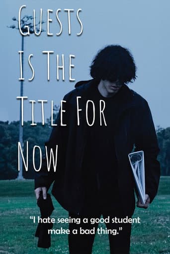 Guests Is The Title For Now (2025) poster