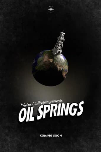Oil Springs (2025) poster