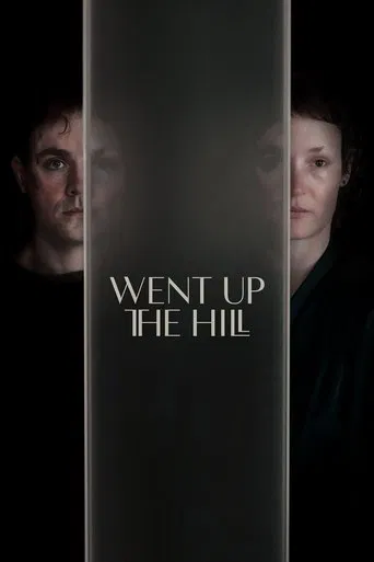 Went Up the Hill (2025) poster