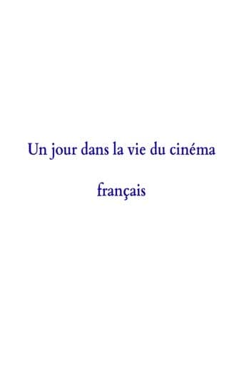 A Day in the Life of French Cinema (2002) poster