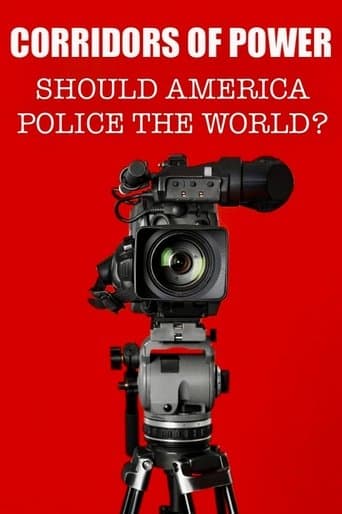 Corridors of Power: Should America Police the World? (2024) poster