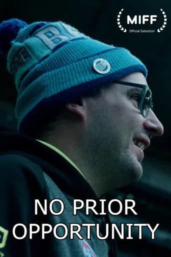 No Prior Opportunity (2025) poster