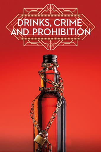 Drinks, Crime and Prohibition (2018) poster