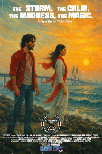 The Storm, the Calm. The Madness, the Magic. (2025) poster