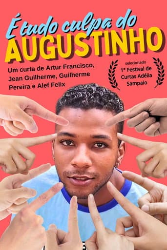 É tudo culpa do Augustinho! (2023) poster