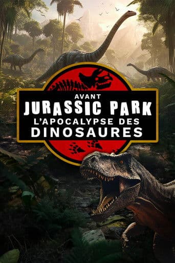 Avant jurassic park, L'apocalypse des dinosaures (2024) poster