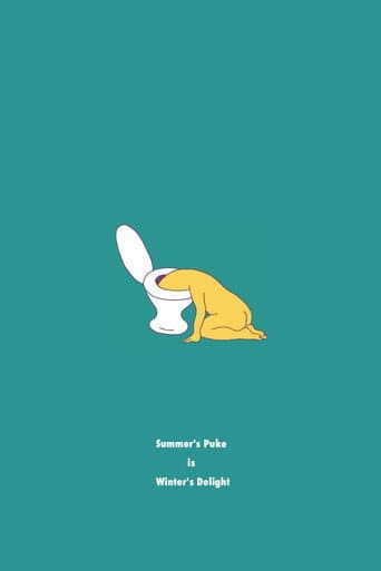 Summer's Puke is Winter's Delight (2016) poster