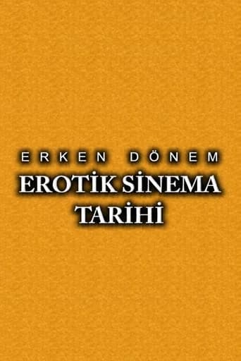 Erken Dönem Erotik Sinema Tarihi (2003) poster