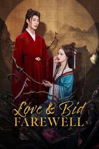 Love & Bid Farewell (2024) poster