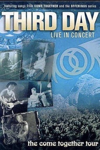 Third Day: Live in Concert: The Come Together Tour (2003) poster