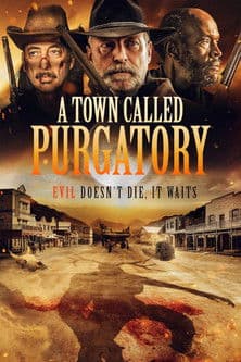 A Town Called Purgatory (2025) poster