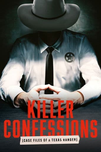 Killer Confessions: Case Files of a Texas Ranger (2026) poster