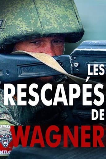 Les rescapés de Wagner (2023) poster