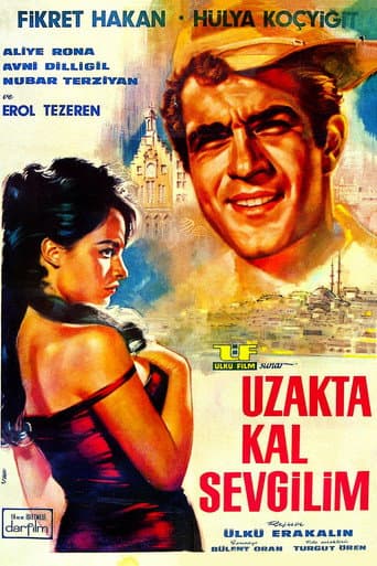 Uzakta Kal Sevgilim (1965) poster