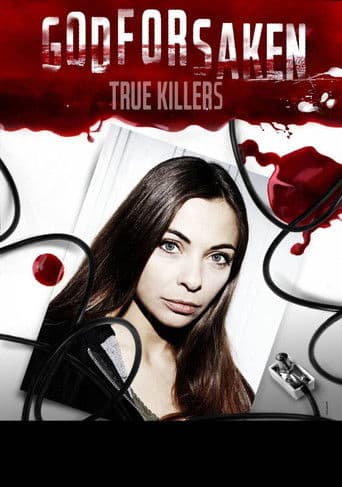 Godforsaken True Killers (2011) poster
