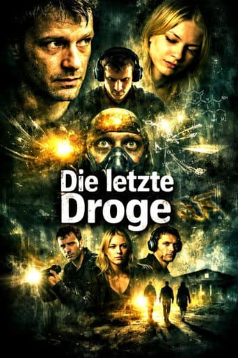 Die Letzte Droge (2006) poster