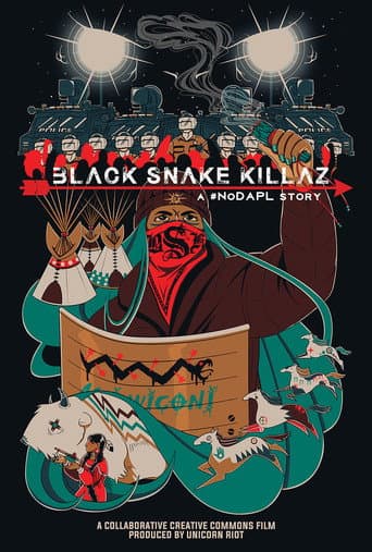 BLACK SNAKE KILLAZ: A #NODAPL STORY (2017) poster