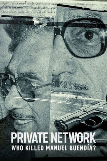 Private Network: Who Killed Manuel Buendía? (2021) poster