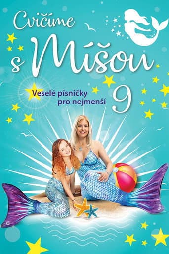 Cvičíme s Míšou 9 (2022) poster