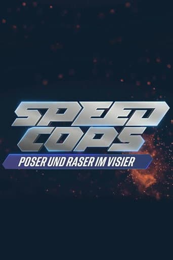 Speed Cops – Poser und Raser im Visier (2023) poster