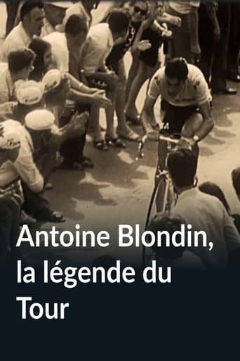 Antoine Blondin, la légende du Tour (2016) poster