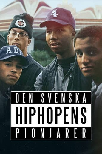 Den svenska hiphopens pionjärer (2021) poster