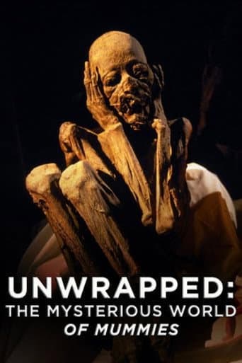 Unwrapped: The Mysterious World of Mummies (2000) poster