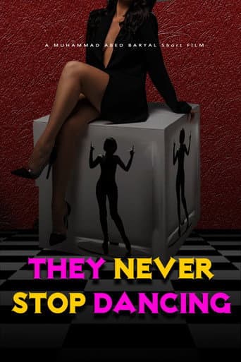 THEY NEVER STOP DANCING (2026) poster