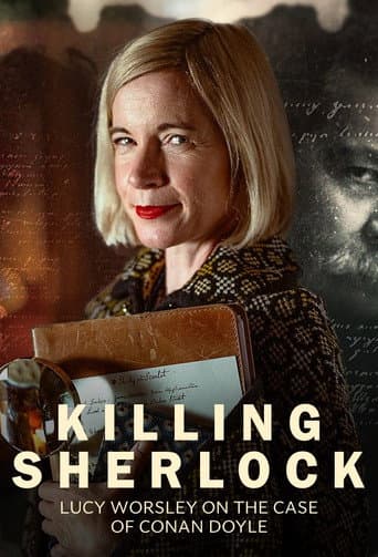 Killing Sherlock: Lucy Worsley on the Case of Conan Doyle (2023) poster