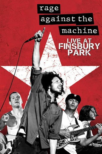 Rage Against The Machine: Live At Finsbury Park (2015) poster