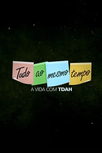 Tudo ao Mesmo Tempo - A Vida com TDAH (2021) poster