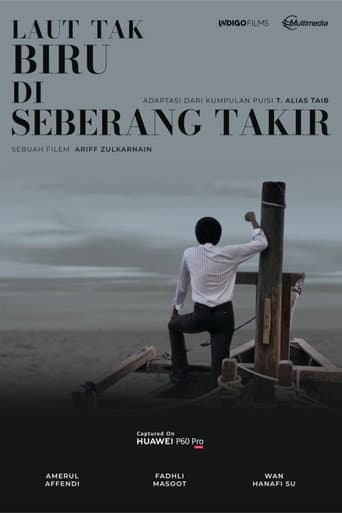The Sea Is Not Blue At Seberang Takir (2023) poster