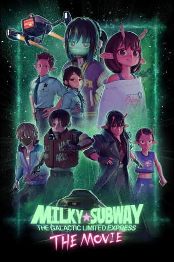 Milky☆Subway: The Galactic Limited Express - the Movie (2026) poster