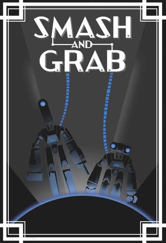 Smash and Grab (2019) poster