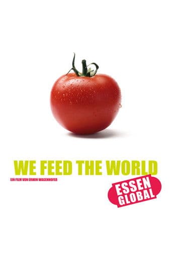 We Feed the World (2005) poster