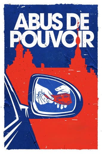 Abus de pouvoir (2024) poster