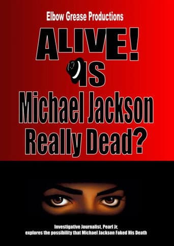 Alive! Is Michael Jackson Really Dead? (2011) poster