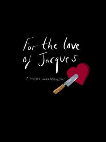 For the Love of Jacques (2025) poster