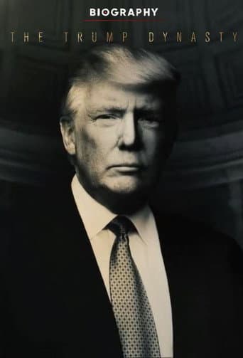 Biography: The Trump Dynasty (2019) poster