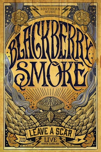 Blackberry Smoke: Leave A Scar - Live In North Carolina (2014) poster