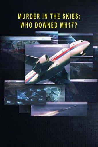 Murder in the Skies: Who Downed Mh17? (2025) poster