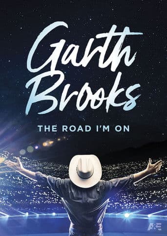 Garth Brooks: The Road I'm On (2019) poster
