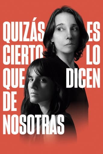 Maybe It's True What They Say About Us (2024) poster