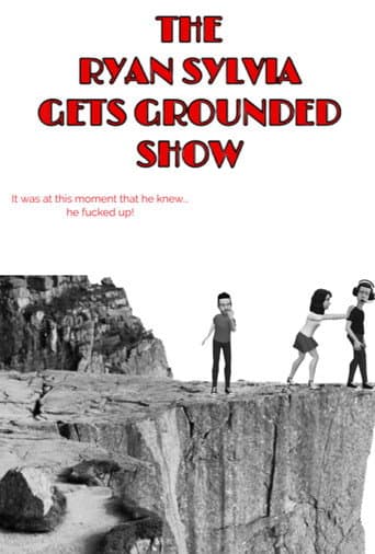 The Ryan Sylvia Gets Grounded Show (2026) poster