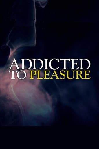Addicted to Pleasure (2012) poster